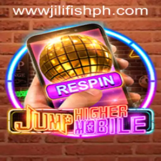 JumpHigherMobile: Explore New Heights in Mobile Gaming with JILIFISH.COM