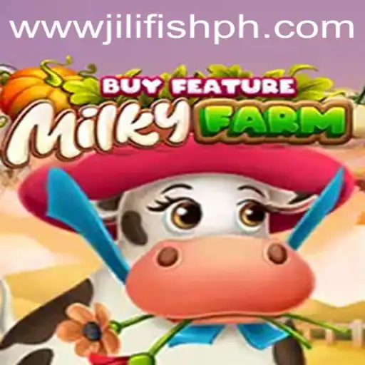 Exploring the World of MilkyFarmBuyFeature: A Unique Gaming Experience by JILIFISH.COM