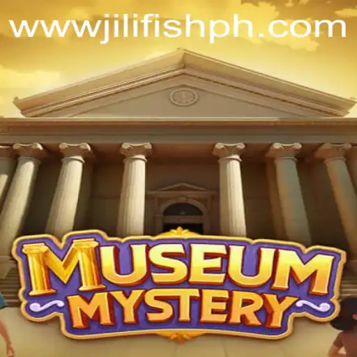 Unveiling the Thrills of MuseumMystery: A Captivating Adventure with JILIFISH.COM