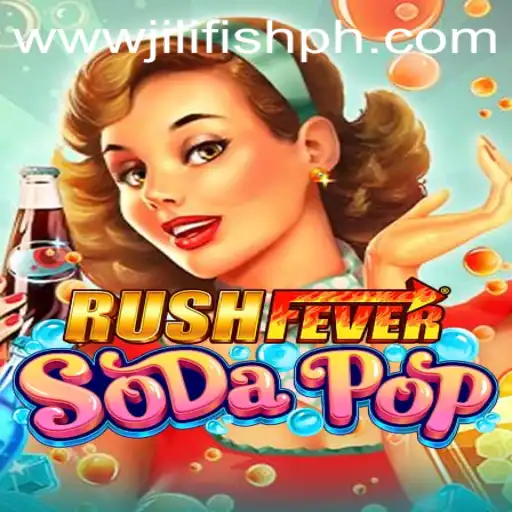 RushFeverSodaPop: An Exciting Adventure Awaits