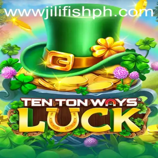 Exploring the Exciting World of TenTonWaysLuck